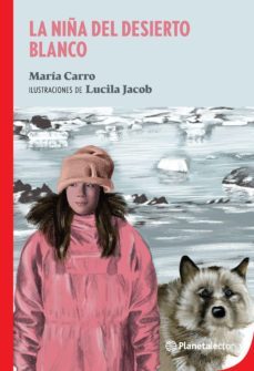 la niña del desierto blanco (ebook)-maria elena carro-9789877671391