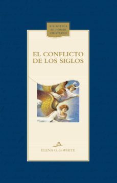 el conflicto de los siglos (ebook)-elena g. de white-9789877981391
