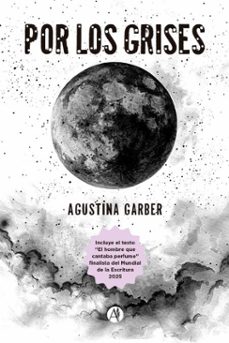 por los grises (ebook)-agustina garber-9789878762791