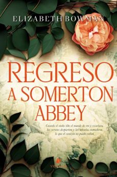 regreso a somerton abbey (ebook)-elizabeth bowman-9789878944791