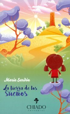 la tierra de los sueños-maria sardon-9789895194391