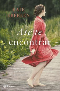 ate te encontrar (ebook)-kate eberlen-9789897775291