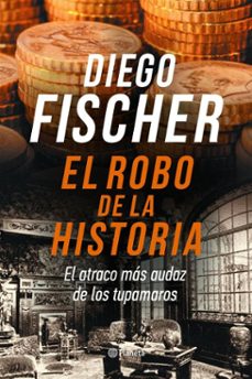 el robo de la historia (ebook)-diego fischer-9789915657691