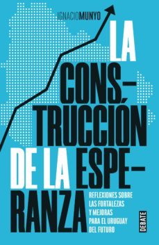 la construccion de la esperanza (ebook)-ignacio munyo-9789915673691