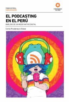el podcasting en el perú (ebook)-carlos rivadeneyra olcese-9789972456091