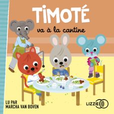 timote va a la cantine (audiolibro)-emmanuelle massonaud-melanie combes-9791036623691