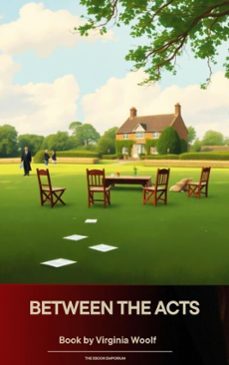 between the acts (ebook)-virginia woolf-9791070053591