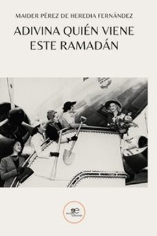 adivina quién viene este ramadan-maider perez de heredia fernandez-9791220142991
