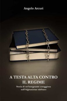 a testa alta contro il regime. (ebook)-9791221411591