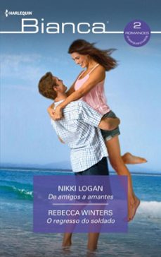 de amigos a amantes - o regresso do soldado (ebook)-nikki logan-rebecca winters-9791370171391