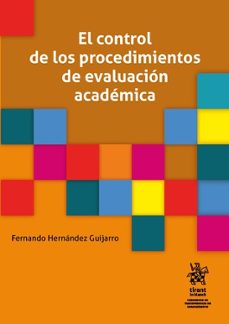 el control de los procedimientos de evaluación académica-fernando hernandez guijarro-9791370217891