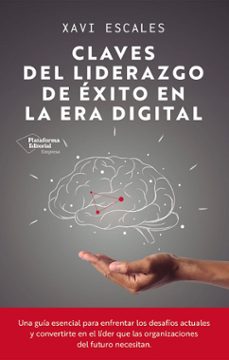claves del liderazgo de exito en la era digital (ebook)-xavi escales-9791387568207