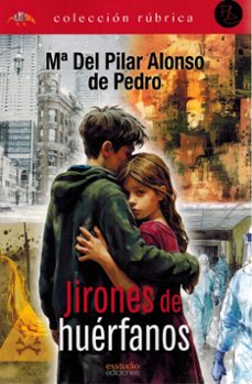 jirones de huerfanos-mª del pilar alonso de pedro-9791387638191