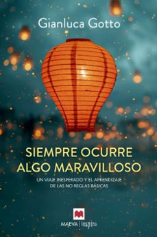 siempre ocurre algo maravilloso (ebook)-gianluca gotto-9791387664091