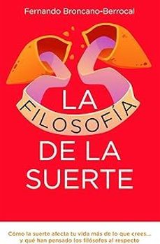 la filosofia de la suerte-fernando broncano-9791387813291