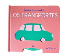 rueda que rueda. los transportes-9791387878191