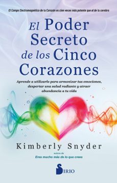 el poder secreto de los cinco corazones-kimberly snyder-9791387974091