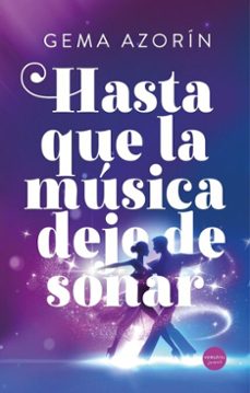 hasta que la musica deje de sonar (ebook)-gema azorin-9791399040791