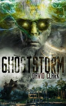 ghost storm (ebook)-david clark-9798201411091