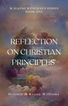 reflection on christian principles (ebook)-melanie williams-9798223118091