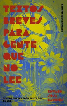 textos breves para gente que no lee (ebook)-edward sosa barrios-9798231955091