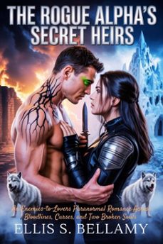 the rogue alpha's secret heirs (ebook)-ellis s. bellamy-9798232260491