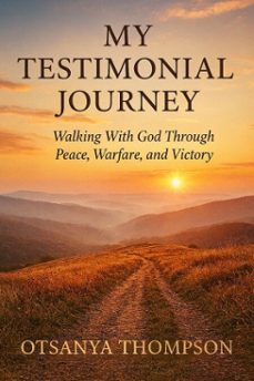 my testimonial journey (ebook)-otsanya thompson-9798232515591
