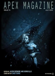 apex magazine issue 74 (ebook)-rich larson-9798232660291