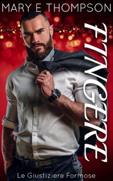 fingere (ebook)-mary e thompson-9798232763091