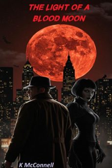 the light of a blood moon (ebook)-k mcconnell-9798232822491