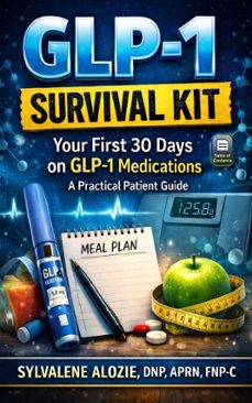 glp-1 survival kit (ebook)-sylvalene alozie, dnp, aprn fnp-c-9798233210891