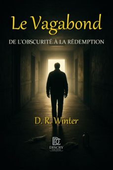 le vagabond (ebook)-discry produccion-d. r. winter-9798233339691