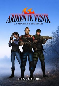 ardiente fenix (ebook)-hans gaedke-9798233431791
