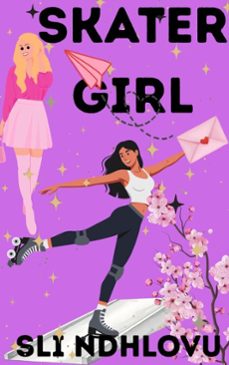 skater girl (ebook)-sli ndhlovu-9798233761591