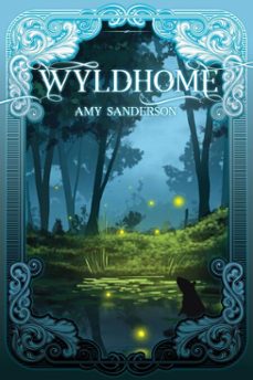 wyldhome (ebook)-amy sanderson-9798233911491