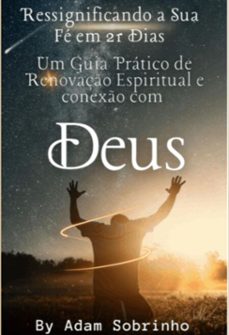 ressignificando a sua fe em 21 dias (ebook)-adam sobrinho-9798309150991