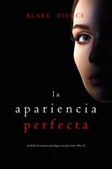 la apariencia perfecta (un thriller de suspense psicologico con jessie huntlibro veintinueve) (ebook)-blake pierce-9798341504691