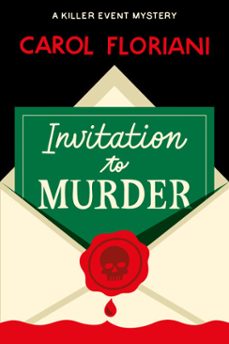invitation to murder-carol floriani-9798892425391