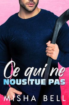 ce qui ne nous tue pas (ebook)-misha bell-9798897960491