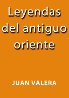 leyendas del antiguo oriente (ebook)-cdlap00000391