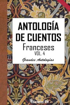 antologia de cuentos franceses. volumen cuarto (ebook)-alvaro pau sanchez sendra-cdlap00002791
