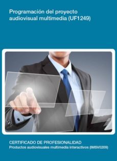 uf1249 - programacion del proyecto audiovisual multimedia (ebook)-cdlel00000391