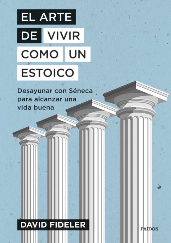 Portada de El arte de vivir como un estoico