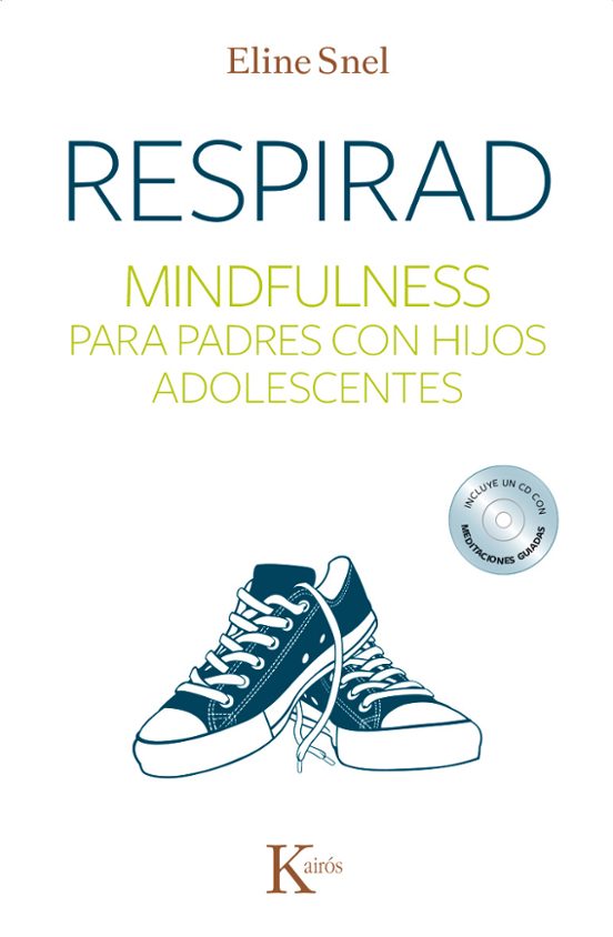 Respirad : mindfulness para padres con hijos adolescentes