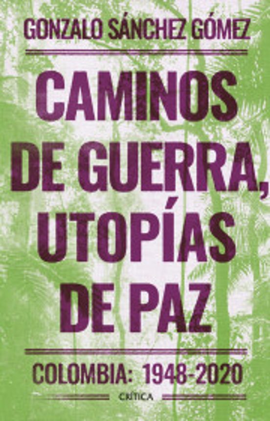 Portada de Caminos De Guerra, Utopías De Paz