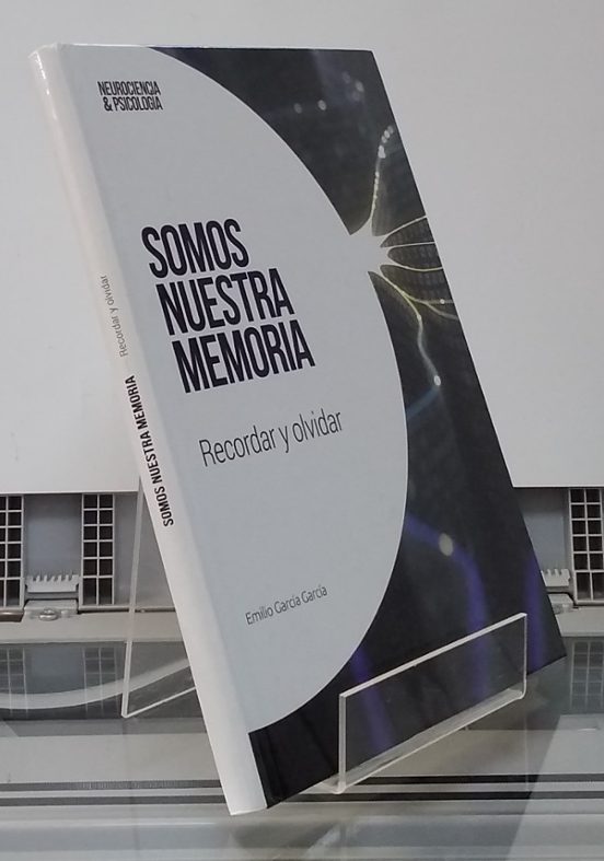 Somos nuestra memoria: Recordar y olvidar