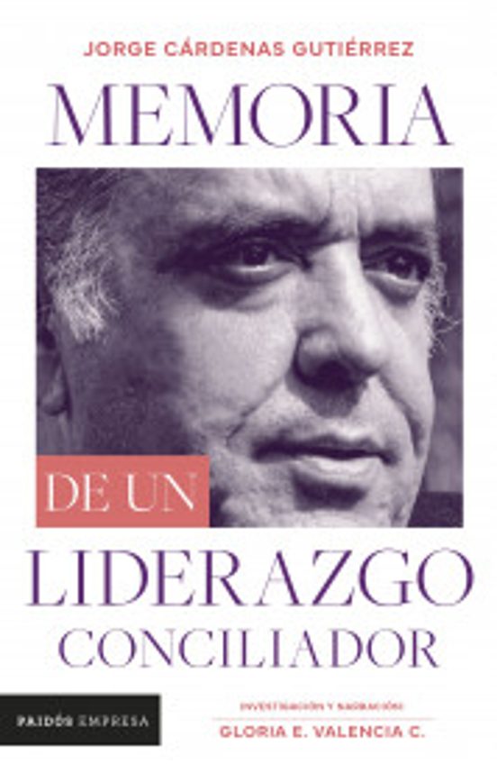 Portada de Memorias de un liderazgo conciliador