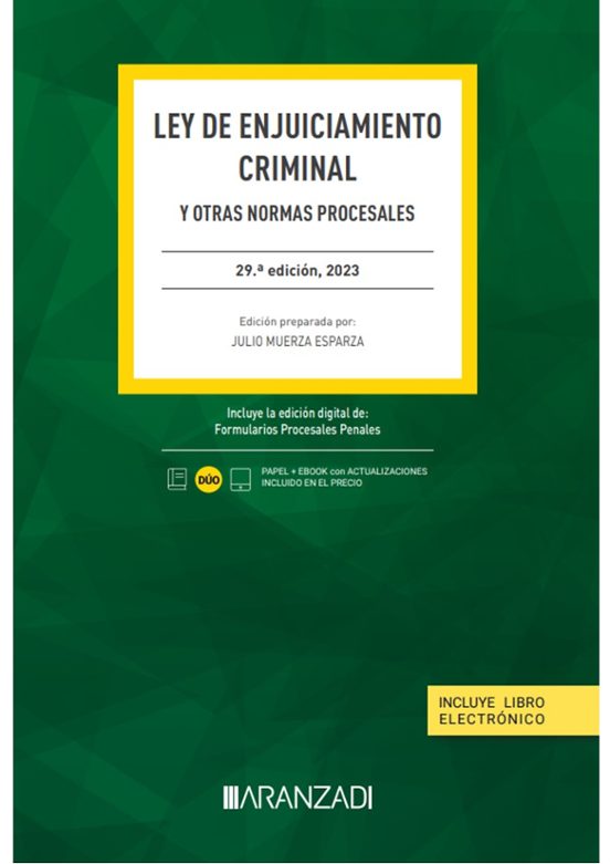 Ley de enjuiciamiento criminal y otras normas procesales. Aranzadi, 2023