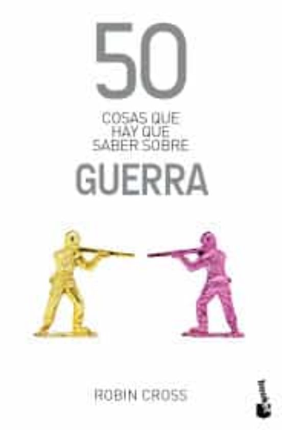 Portada de 50 Cosas Que Hay Que Saber Sobre Guerra