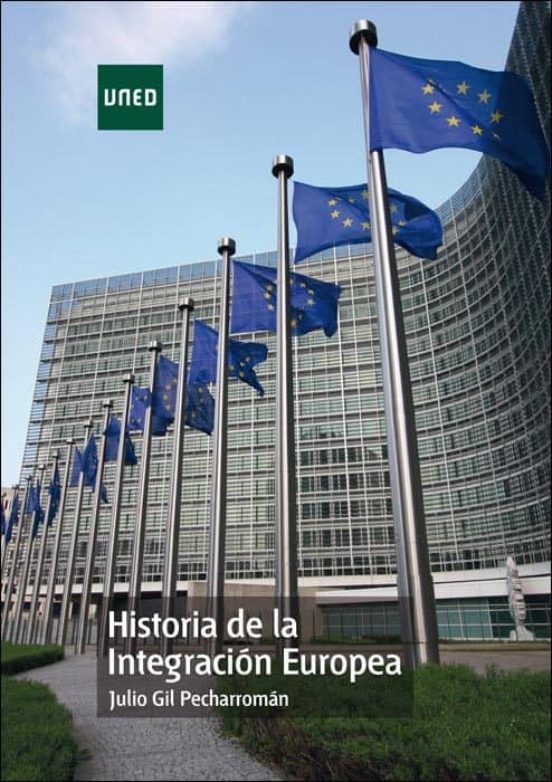 Portada de Historia De La Integración Europea